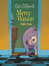 Cover image for Mercy Watson Fights Crime